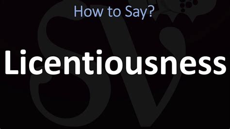 Licentiousness pronounce. Things To Know About Licentiousness pronounce. 